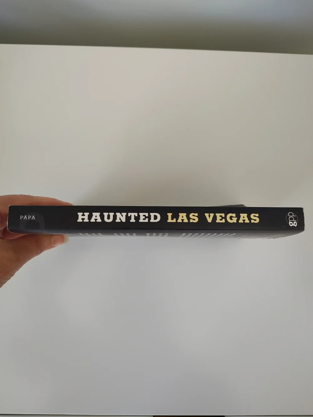 Haunted Las Vegas Famous Phantoms, Creepy Casinos And Gambling Ghosts Book